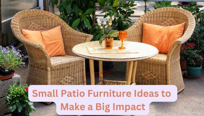 How to choose durable outdoor furniture for a small patio